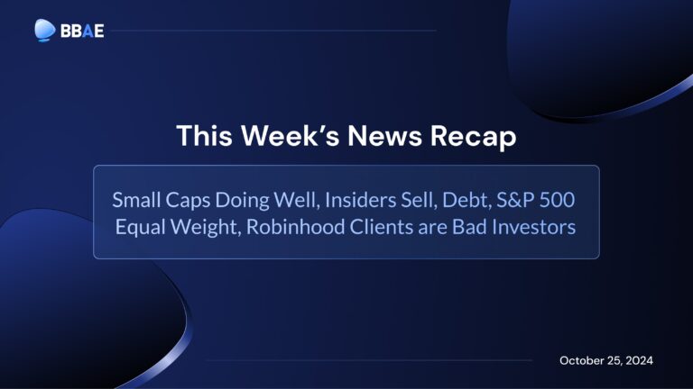 Image representing blog post News Roundup: Small Caps Doing Well, Insiders Sell, Debt, S&P 500 Equal Weight, Robinhood Clients are Bad Investors